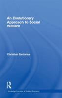 An Evolutionary Approach to Social Welfare 0415323355 Book Cover