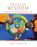 Voices of Wisdom: A Multicultural Philosophy Reader 0534162967 Book Cover