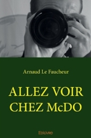 Allez voir chez McDO (French Edition) 241412007X Book Cover