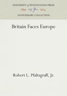 Britain Faces Europe 081227590X Book Cover