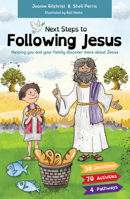 Next Steps to Following Jesus: Helping You and Your Family Discover More About Jesus 1912863944 Book Cover