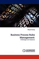 Business Process Rules Management: 3838353269 Book Cover