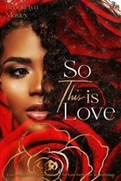 So this is Love (Forbidden) 1965507379 Book Cover