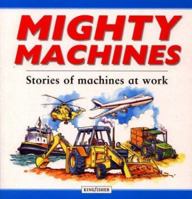 Mighty Machines 0753453150 Book Cover