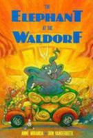 The Elephant at the Waldorf 0816734526 Book Cover