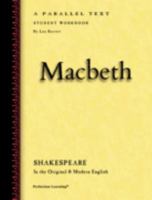 Macbeth Parallel Text Student Workbook (Shakespeare in the Original& Modern English) 0789162148 Book Cover