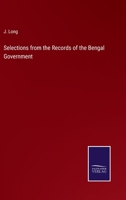 Selections from the Records of the Bengal Government 3375118988 Book Cover