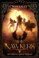 The Nawkers: An Item of Great Worth B0DX2GSQ9G Book Cover