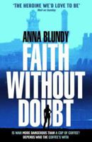 Faith Without Doubt (Faith Zanetti #2) 0755302990 Book Cover