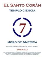 El Santo Koran Del Templo De la Ciencia Moro de America: Holy Koran Circle Seven 1979993742 Book Cover