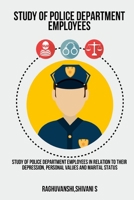 Study of police department employees in relation to their depression, personal values ​​and marital status 1805450387 Book Cover
