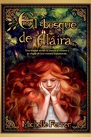 El bosque de Aláira (Spanish Edition) 1393427596 Book Cover