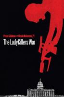 The LadyKillers War : From the Case Files of Max Christian, PI 1977233031 Book Cover