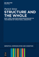 Structure and the Whole 1614517304 Book Cover