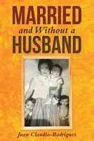 Married and Without a Husband B0CS8Q1JY1 Book Cover