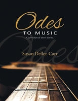 Odes to Music: A Collection of Short Stories 1954341377 Book Cover