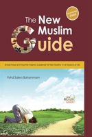 The New Muslim Guide: 1 1783380780 Book Cover