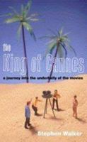 King of Cannes: Madness, Mayhem, and the Movies 014100147X Book Cover