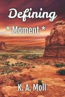 Defining Moment 1959316184 Book Cover