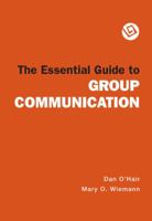 The Essential Guide to Group Communication 0312451946 Book Cover