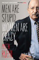 Men Are Stupid, Women Are Crazy: The Best Of Ruehl 0522861121 Book Cover