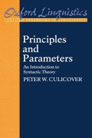 Principles and Parameters: An Introduction to Syntactic Theory (Oxford Textbooks in Linguistics) 0198700148 Book Cover