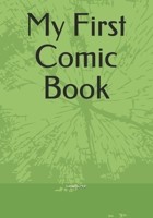 My First Comic Book: Layout B0858VPB7K Book Cover