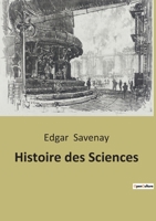 Histoire des Sciences B0BSSM4SQ8 Book Cover