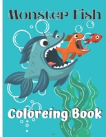 Monster Fish Coloring Book: Butterflyfish Coloring Book | Fish Coloring Book | Ocean Coloring Book For 2-4-6-8-10-14 B09TF21MDN Book Cover