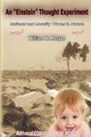 An "Einstein" Thought Experiment: Rationality & Morality Waves in Nature 0977849201 Book Cover