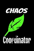 Chaos Coordinator : Lined Notebook Journal to Show Appreciation to Someone Special. (110 Pages, Lined Blank 6*9)Lady Boss Notebook, Chaos Coordinator Gift 1678964557 Book Cover