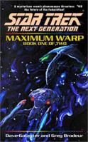Maximum Warp Book One: Dead Zone (Star Trek The Next Generation, No 62) 0671047493 Book Cover