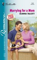 Marrying For A Mom (Silhouette Romance, No. 1543) 0373195435 Book Cover