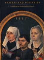 Prayers and Portraits: Unfolding the Netherlandish Diptych (National Gallery Of Art, Washington) 0300121555 Book Cover