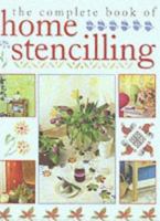The Complete Book of Home Stenciling 1853919381 Book Cover