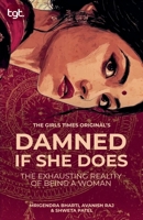 Damned If She Does (The Girls Times Original's) B0HHT3X58F Book Cover