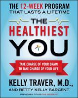 The Program: Master the Secrets of Your Brain for the Healthiest Body and the Happiest You: The Proven 12-Week Life-Changing Method 1439109982 Book Cover