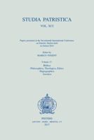 Studia Patristica. Vol. XCI - Papers Presented at the Seventeenth International Conference on Patristic Studies Held in Oxford 2015: Volume 17: Biblic 9042935871 Book Cover