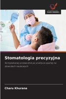 Stomatologia precyzyjna (Polish Edition) 6209534058 Book Cover
