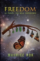 Freedom: 10 phases you will experience B083XX519P Book Cover