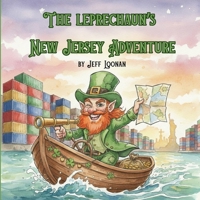 The Leprechaun's New Jersey Adventure B0GMQHPRGC Book Cover