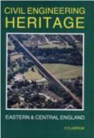 Civil Engineering Heritage (Civil Engineering Heritage Series) 072771970X Book Cover