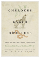 Ani Tsalagi Elohi Anehi =: Cherokee Earth Dwellers: 0295750189 Book Cover