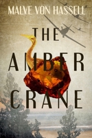 The Amber Crane 1922311227 Book Cover