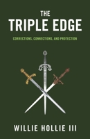 The Triple Edge: Corrections, Connections, and Protection 1665786809 Book Cover