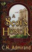 A Scot's Honor Large Print 0983807817 Book Cover