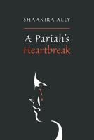 A Pariah's Heartbreak 1398433659 Book Cover