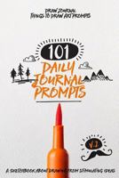 101 Daily Journal Prompts Volume 2 1535408634 Book Cover