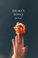 Broken Bones 1715525809 Book Cover