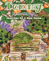 Tommy the Traveling Turtle Searches for a New Home B0CGT6CT4R Book Cover